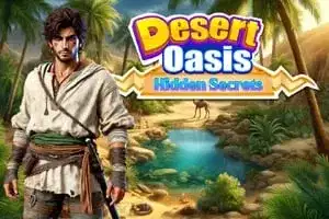 Desert Oasis - Hidden Secrets