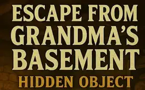 Escape From Grandma's Basement - Hidden Object