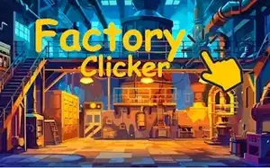 Factory Clicker