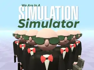 We Are In A Simulation Simulator